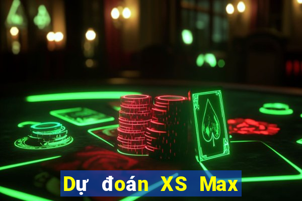 Dự đoán XS Max 3D Thứ 3