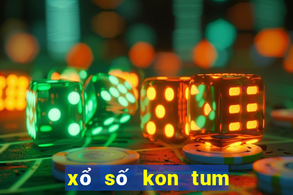 xổ số kon tum và khánh hòa