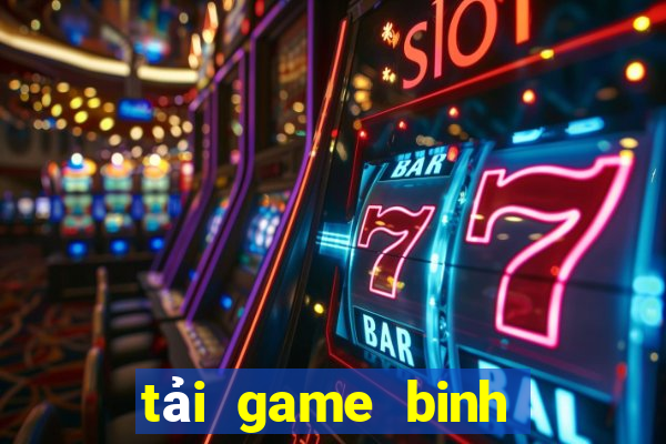 tai game binh xap xam