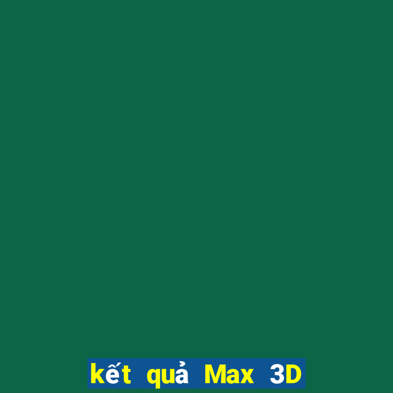 kết quả Max 3D pro ngày 8