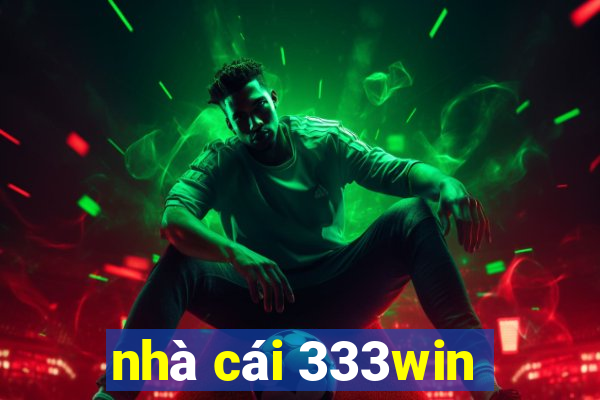 nhà cái 333win