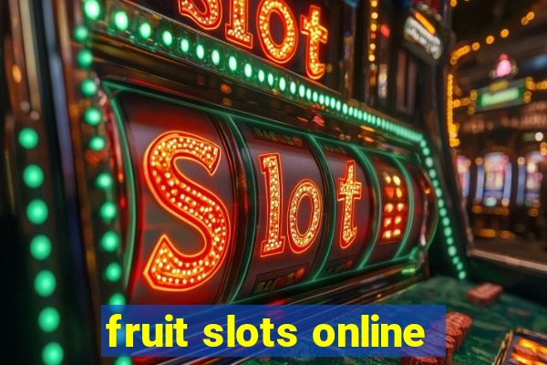 fruit slots online