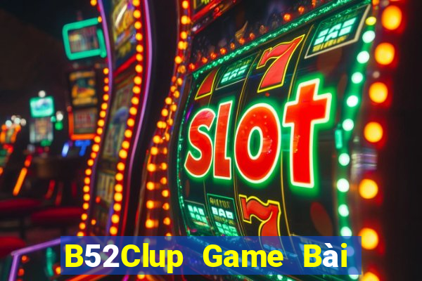 B52Clup Game Bài Liêng Online