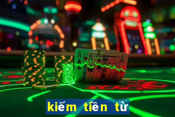 kiếm tiền từ game bắn cá