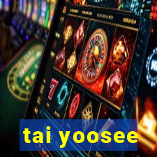 tai yoosee