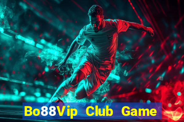 Bo88Vip Club Game Bài 6789