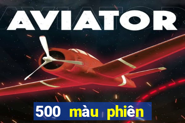 500 màu phiên bản mới