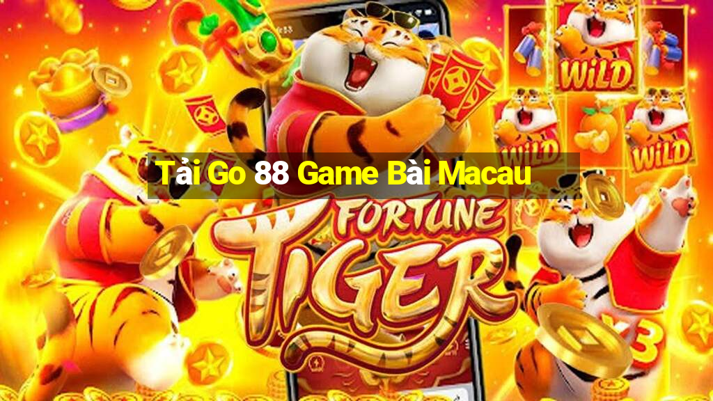 Tải Go 88 Game Bài Macau