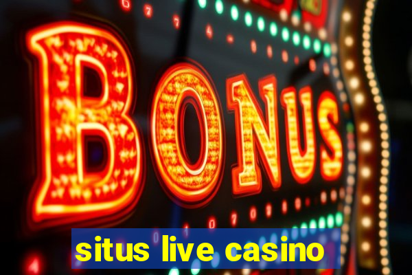 situs live casino