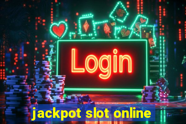 jackpot slot online