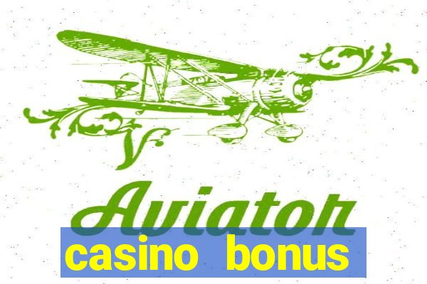 casino bonus χωρις καταθεση