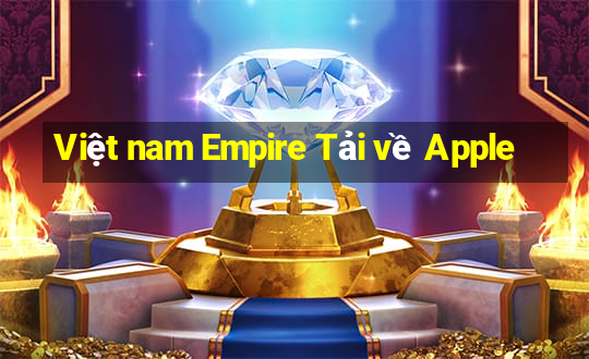 Việt nam Empire Tải về Apple