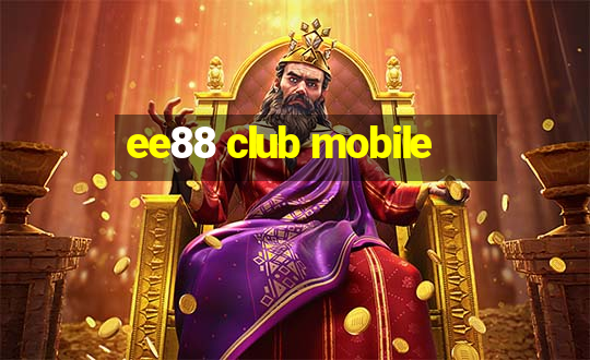 ee88 club mobile