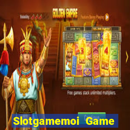 Slotgamemoi Game Bài Giải Trí