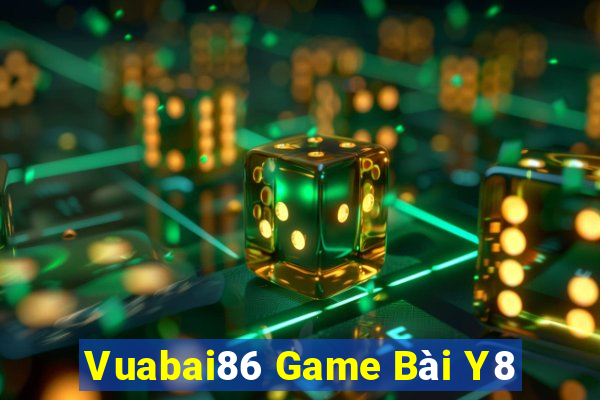 Vuabai86 Game Bài Y8