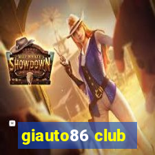 giauto86 club