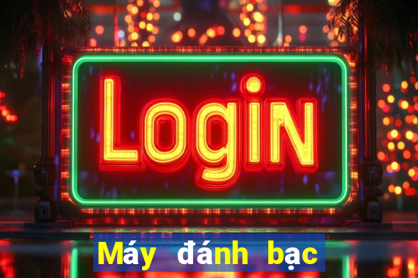 Máy đánh bạc ứng dụng