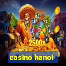 casino hanoi