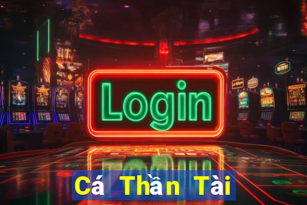 Cá Thần Tài bắt cá đầy đủ