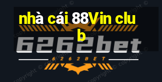 nhà cái 88Vin club