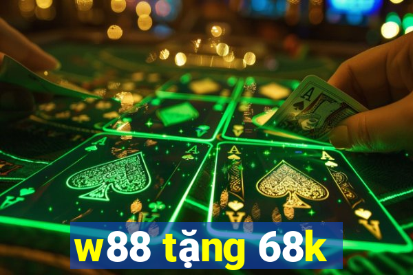 w88 tặng 68k