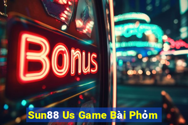 Sun88 Us Game Bài Phỏm