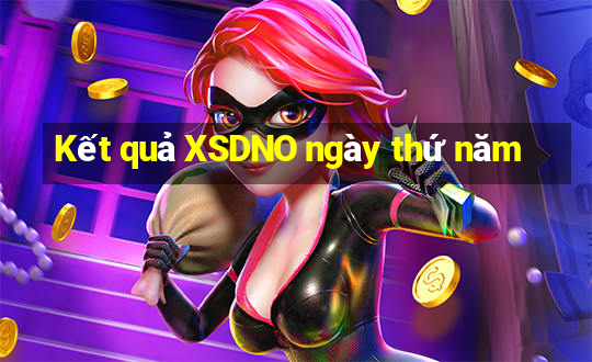 Kết quả XSDNO ngày thứ năm