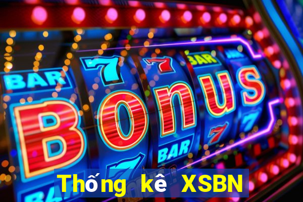 Thống kê XSBN Thứ 7