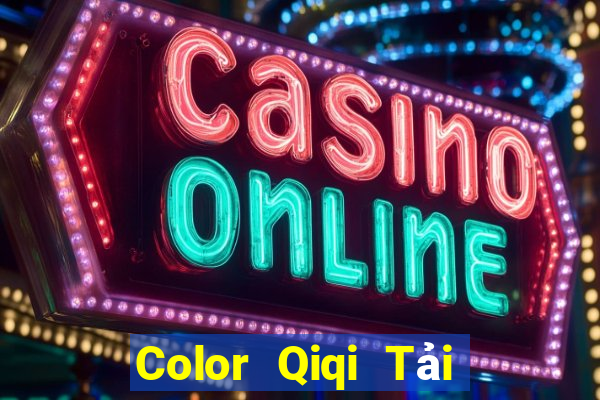 Color Qiqi Tải xuống và cài đặt