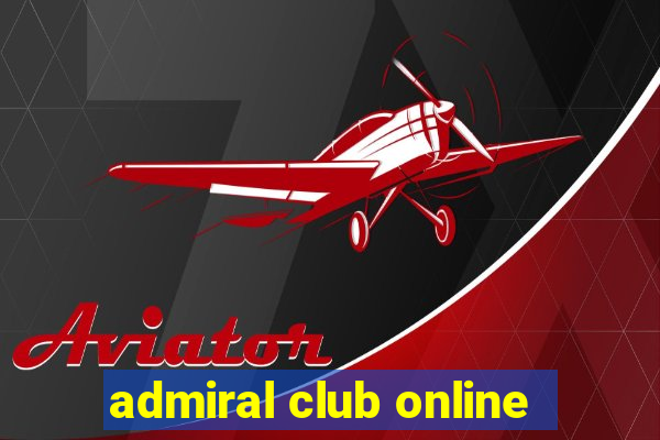 admiral club online