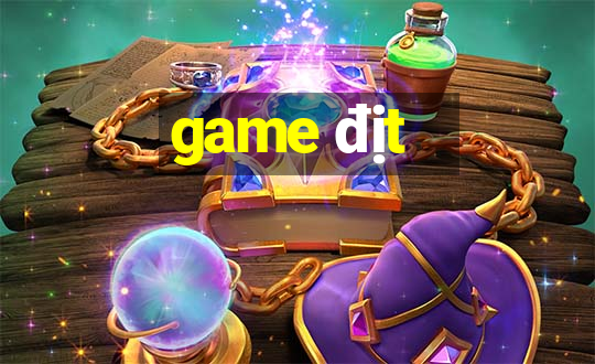 game địt