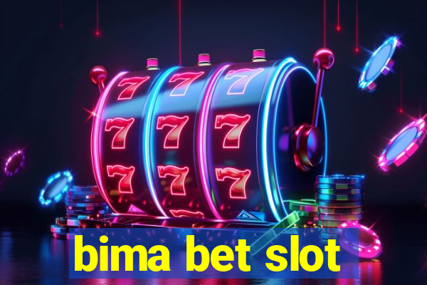 bima bet slot