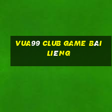 Vua99 Club Game Bài Liêng