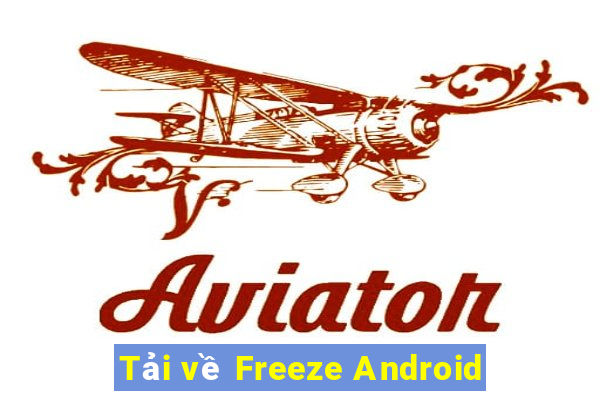 Tải về Freeze Android