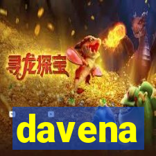 davena