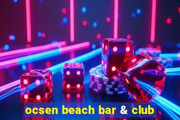 ocsen beach bar & club