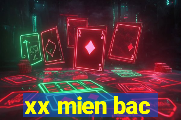 xx mien bac