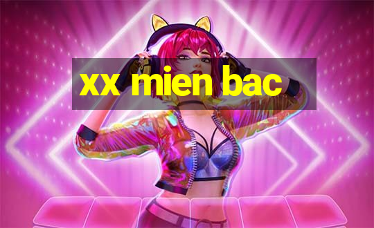 xx mien bac