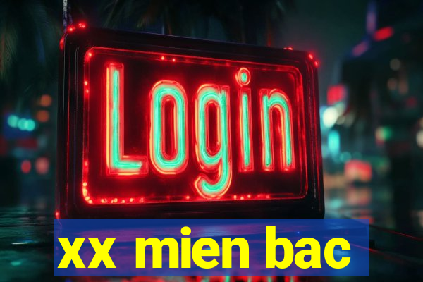 xx mien bac