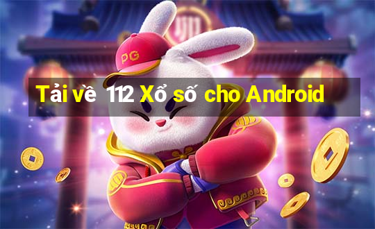 Tải về 112 Xổ số cho Android