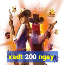 xsdt 200 ngay