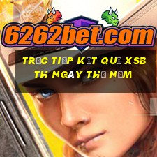 Trực tiếp kết quả XSBTH ngày thứ năm