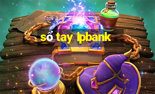 sổ tay lpbank