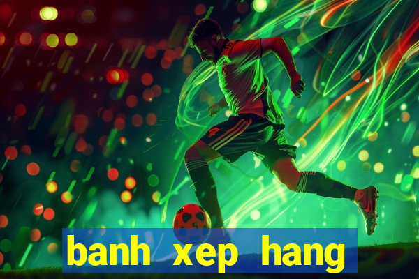 banh xep hang ngoai hang anh