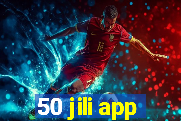 50 jili app