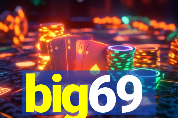 big69