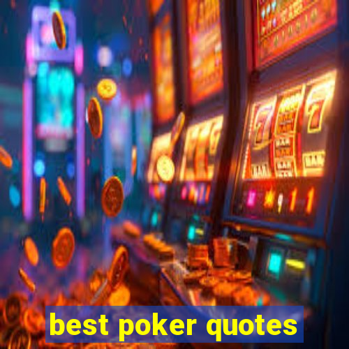 best poker quotes