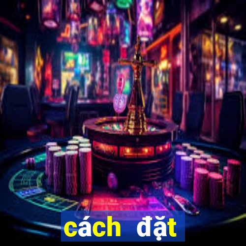 cách đặt cược ỏ 188bet