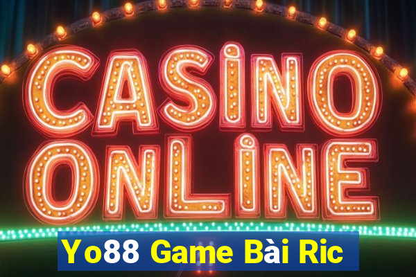 Yo88 Game Bài Ric