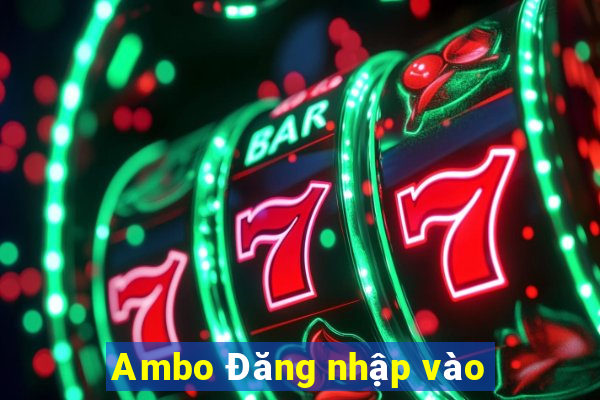 Ambo Đăng nhập vào